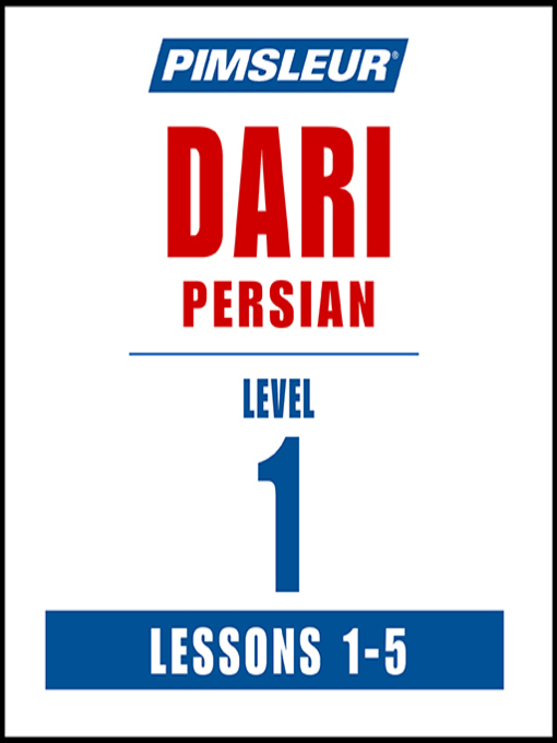 Title details for Pimsleur Dari Persian Level 1 Lessons 1-5 MP3 by Pimsleur - Available